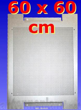 Perforated mounting plate / perforated back plate single 60 x 60 cm